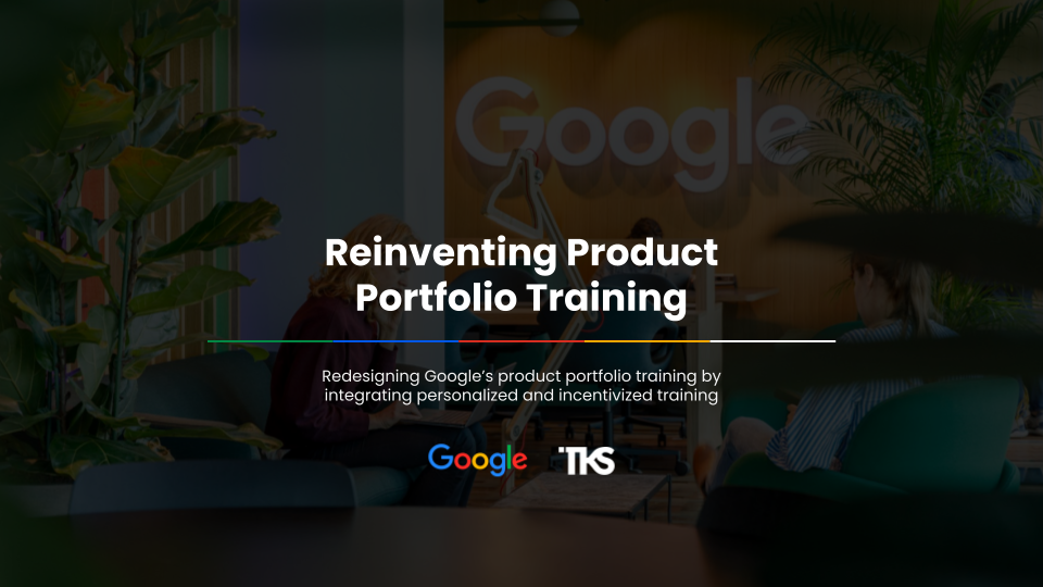 Google Trains first slide: Reinventing Product Portfolio Training